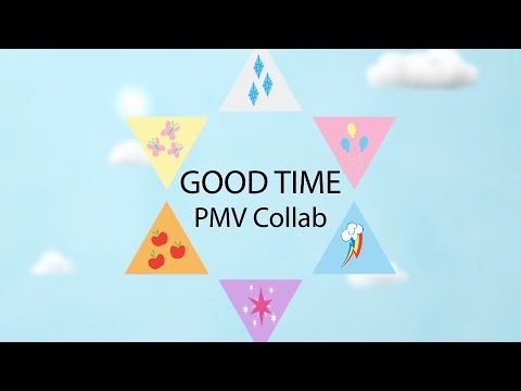 [PMV Collab] Good Time Hqdefault