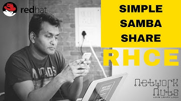 RHCE Training - Sharing Files with Samba Server