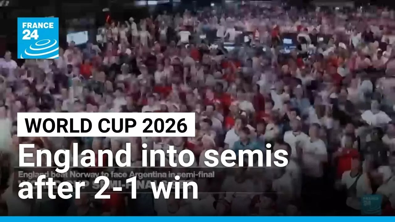 World Cup 2026: England beat Norway to reach semis • FRANCE 24 English