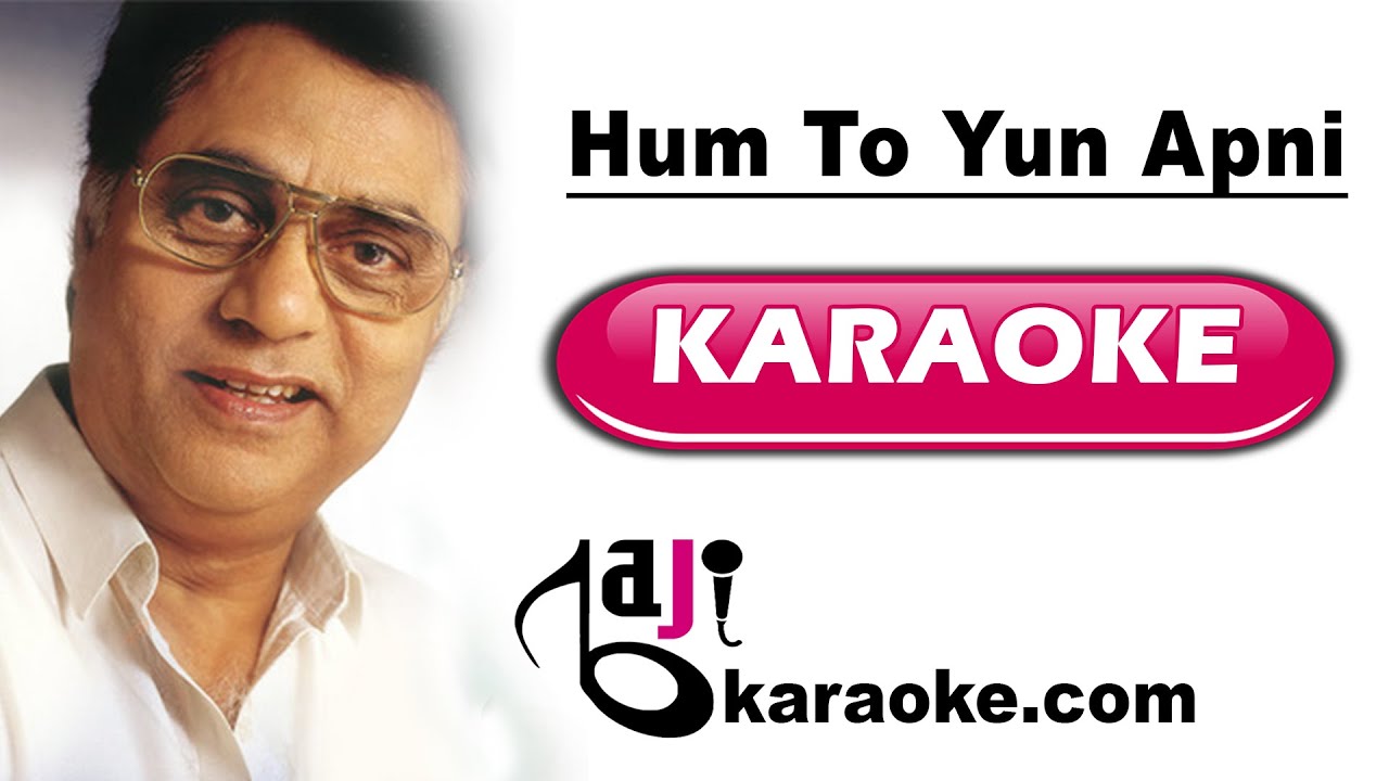 Hum To Yun Apni Zindagi Se Mile  Video Karaoke Lyrics  Awaaz Jagjit Singh Bajikaraoke