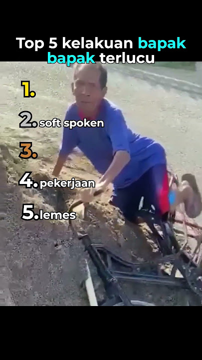Top 5 Kelakuan bapak bapak terlucu🤣