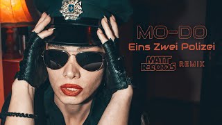 Mo-Do - Eins Zwei Polizei (Mattrecords Remix)