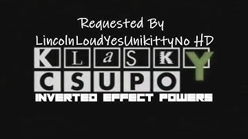 (REQUESTED) Klasky Csupo in Inverted Effect Powers