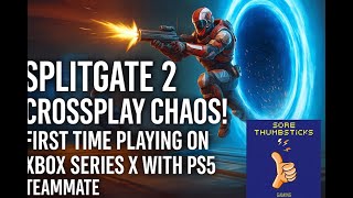 Splitgate 2 First Match – Xbox vs PS5 Crossplay Chaos Begins! 🎮