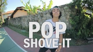 Como Mandar - POP SHOVE-IT - SkatistaBR