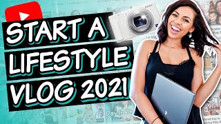 Start A Successful Lifestyle Vlog YouTube Channel | How To Vlog For Beginners