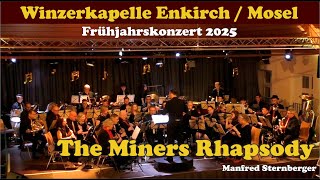 The Miners Rhapsody - Winzerkapelle Enkirch / Mosel - Frühjahrskonzert 2025