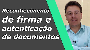 É preciso estar presente para reconhecer firma?