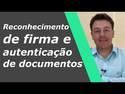 Vídeo: Por que o reconhecimento de firma é importante?