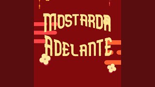 Adelante (Radio Edit) - Mostarda