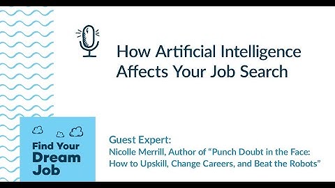 How Artificial Intelligence Affects Your Job Search, with Nicolle Merrill