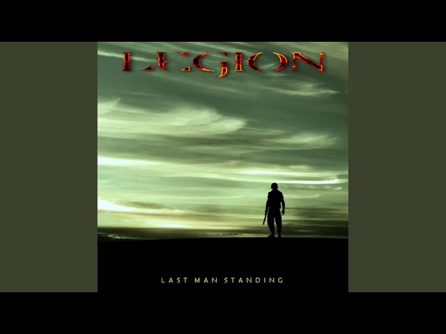 Legion - Live to Die for You