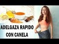 ADELGAZAR CON CANELA | Baja Mucho Peso y Elimina la Barriga tomando Canela