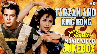 Tarzan And King Kong - 1965 Now In Colour  Movie Video Song Jukebox l Randhawa , Mumtaz , Bela Bose