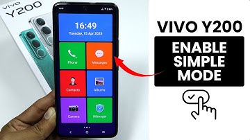 How to Enable Simple Mode in Vivo Y200 - Simple Mode Settings