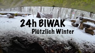 24h BIWAK - Und dann kam der Winter! #biwak #outdoors