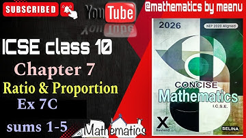 Concise mathematics class 10, Chapter 7, Ratio and Proportion, Ex 7C , sums 1-5