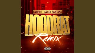 Hoodrat Remix (feat. Saucy Santana) (Remix)