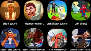 Skibidi Survival,Craft Skibydy Survivor,Camera Man Vs Toilet Head TPS,Hide N Seek,Toilet Monster DOP