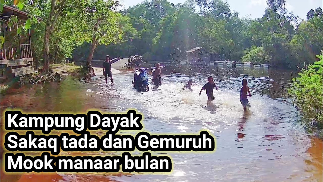 Menjelajah 2 Kampung Dayak Tunjung, Gemuruh dan Sakaq tada