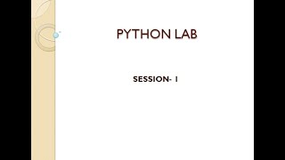 Python lab- session 1