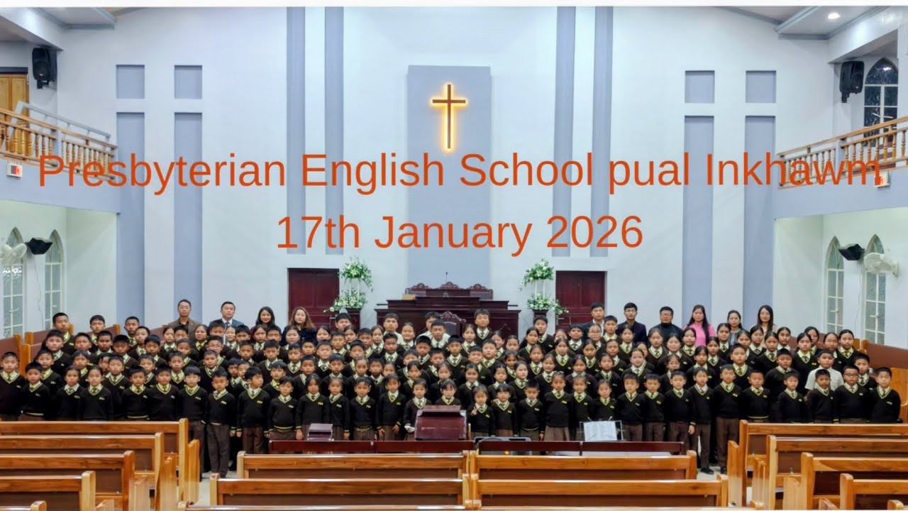 PES PUAL INKHAWM | 17th Jan. 2026 | 