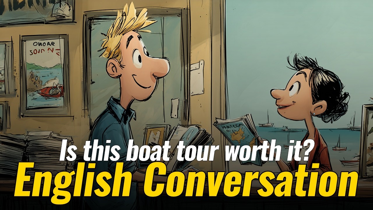 Is This Boat Tour Worth It? | English Listening Practice