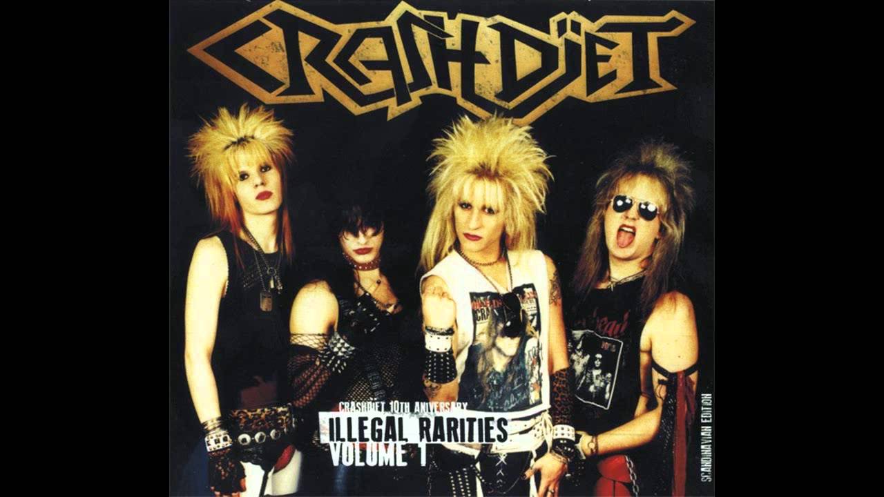 Crashdïet - Too Hot To Stop (Illegal Rarities)