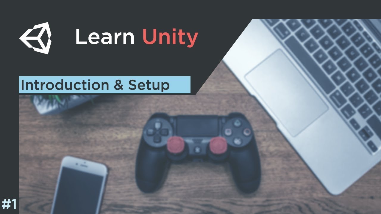 Learn Unity3D #1 - Introduction & Setup
