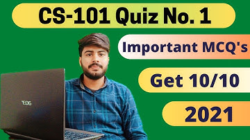 cs101 Quiz 1 2021 || cs 101 quiz 1 fall 2021 100% by VU Solutions