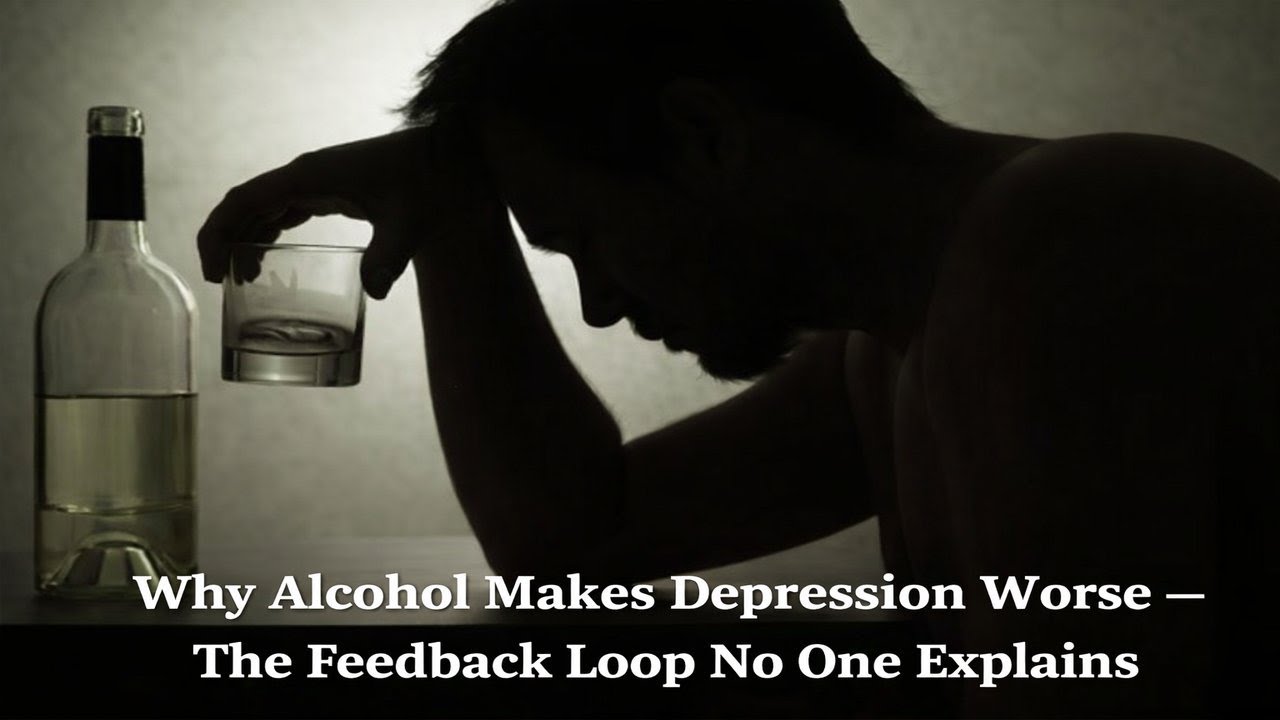 ALCOHOL USE AND DEPRESSION: A Self-Reinforcing Cycle & Loop - YouTube
