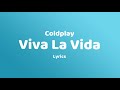 Coldplay  viva la vida lyrics