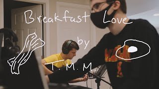 T.m.m. - Breakfast Love Official Music Video