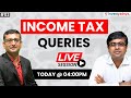 Income Tax Queries Live Session with Parimal Ade &amp; CA Yogesh Katariya