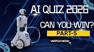 AI Quiz Challenge Part 5 🤖 | 10 Artificial Intelligence Questions Only Experts Can Answer