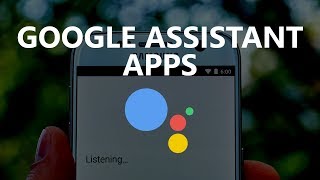 20 Google Assistant Apps You Did Not Know About! screenshot 4