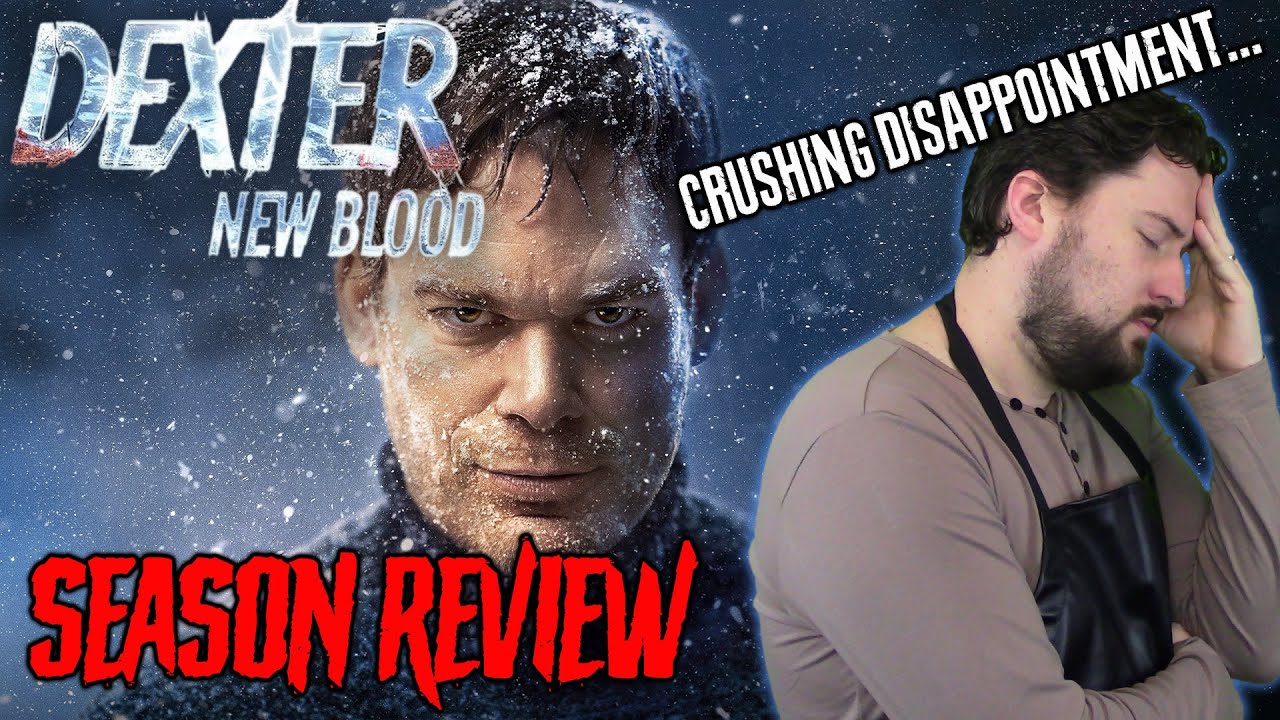 Dexter: New Blood - Season Review (Twisting the Knife)