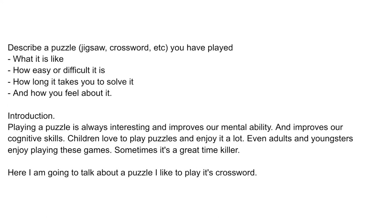 Describe a puzzle (jigsaw, crossword, etc) you have played