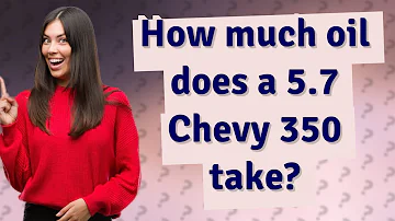 Kolik litrů si vezme motor 5.7 Chevy?