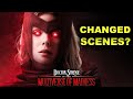 Dr Strange Multiverse of Madness REMOVED & ADDED Scenes for MCU Connections