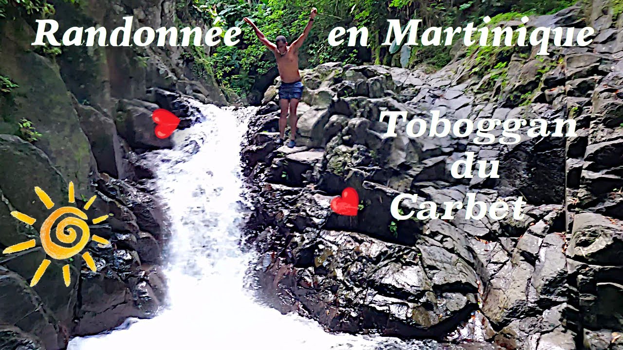 Randonnée au Toboggan du Carbet Acte 3 Martinique 4K YouTube
