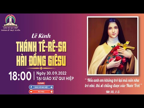 Video ????Trực Tuyến Thánh Lễ Kính | 30.09.2022 | THÁNH TÊRÊSA... - youtube