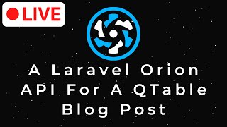 A Laravel Orion Api For A Qtable Blog