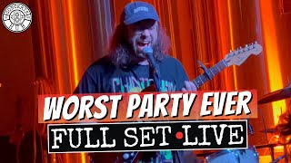 Worst Party Ever Full Set LIVE