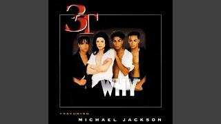 3T & Michael Jackson – Why (Radio Edit) [Audio HQ] HD