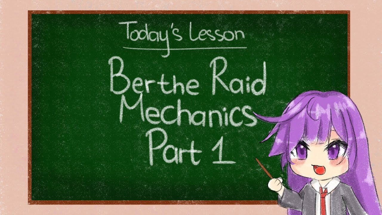 [엘소드/Elsword] Berthe Raid Mechanics - Part 1