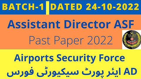 ASF Assistant Director Solved Paper 2022 : 24-10-2022