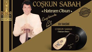 Coşkun Sabah - Ud Taksimi - Orijinal Kayıtlardan Remastered