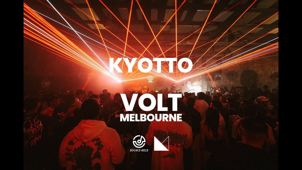 KYOTTO Melbourne @Bouncemelb  VOLT By BOUNCE Debut 03.10.2024 (BOUNCE DEBUT Show  in SL 07th March )