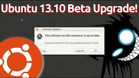 Upgrade Ubuntu 13.04 to 13.10 - How to